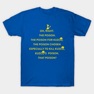 That Poison? T-Shirt